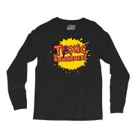 Toxic Crusaders, The Toxic Crusaders, Toxic, Crusaders, Toxic Crusader Long Sleeve Shirts | Artistshot