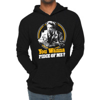 You Wanna Piece Of Me Lightweight Hoodie | Artistshot