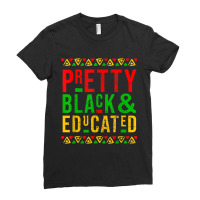 Pretty Black And Educated Black History Month Outficute Graphic Music Ladies Fitted T-shirt | Artistshot