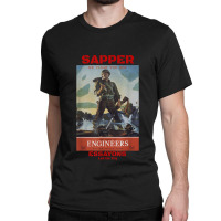 Sapper Army Combat Engineer Corps Veterans And Military Classic T-shirt | Artistshot