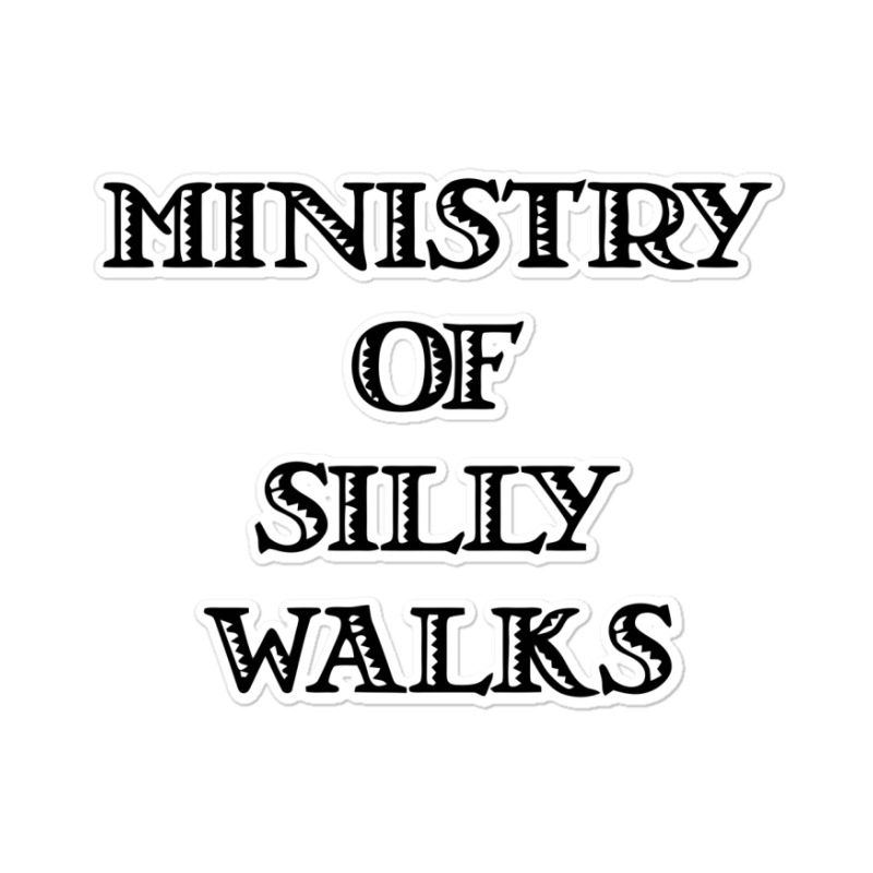 Ministry Of Silly Walks Sticker | Artistshot