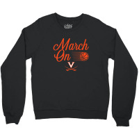 Virginia Cavaliers March On Crewneck Sweatshirt | Artistshot