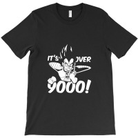 It's Over 9000 Vegeta,vegeta T-shirt | Artistshot