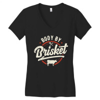 Body By Brisket Backyard Cookout Bbq Grill Women's V-neck T-shirt | Artistshot