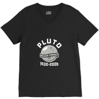 Pluto Never Forget 1930,2006 Outer Space Astronaut,pluto V-neck Tee | Artistshot