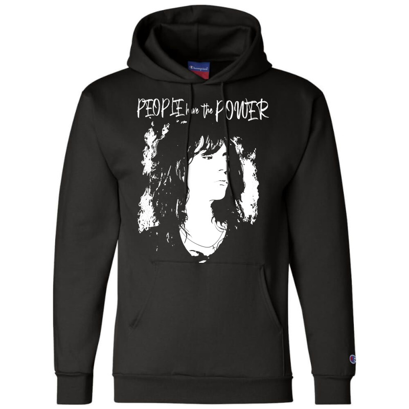 People Have The Power, People Have The Power Art, People Have The Powe Champion Hoodie by SHIPPERTSJ | Artistshot