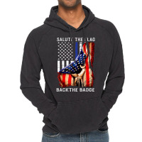 Salute The Flag Back The Badge Flag Police Hand Gift Vintage Hoodie | Artistshot