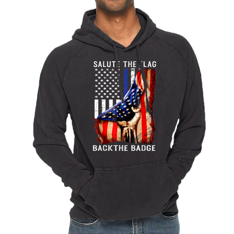 Salute The Flag Back The Badge Flag Police Hand Gift Vintage Hoodie by LorettaSharron | Artistshot