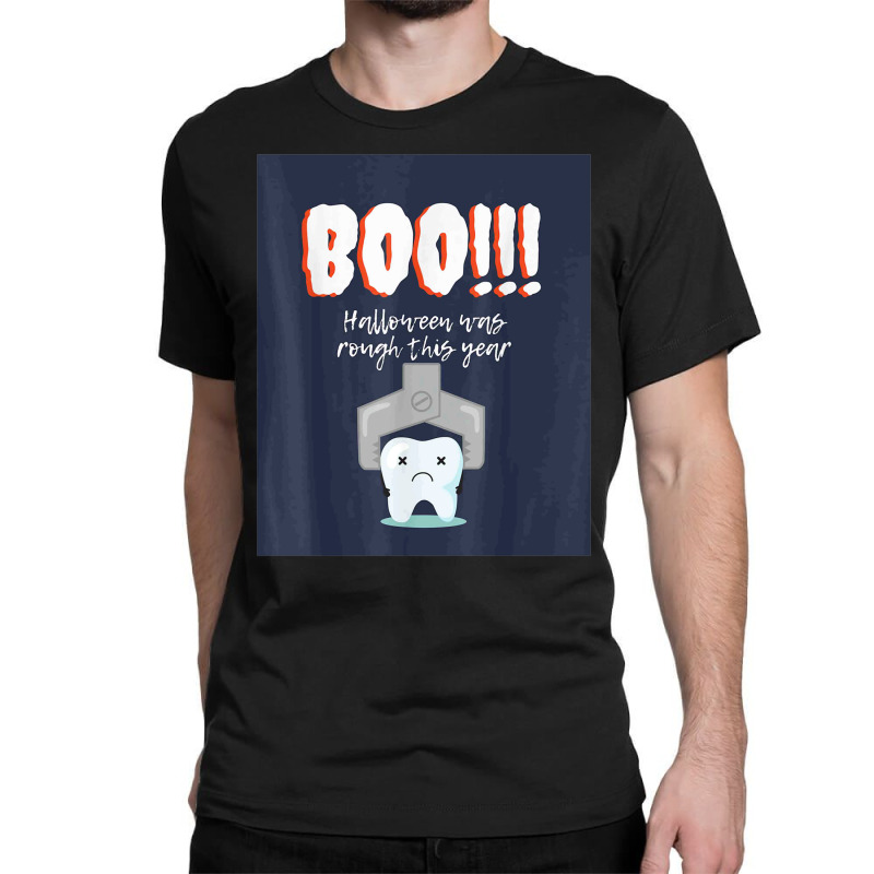 Dental Halloween   Tooth Extraction Classic T-shirt | Artistshot