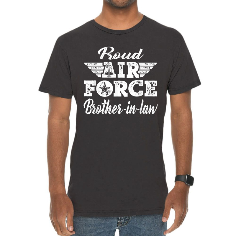 Proud Air Force Brother-in-law Military Family Brother Gifts Vintage T-Shirt by MarjorieWillie | Artistshot