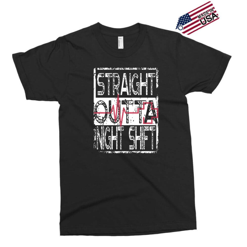 Nurses And Doctors Straight Outta Night Shift Exclusive T-shirt | Artistshot