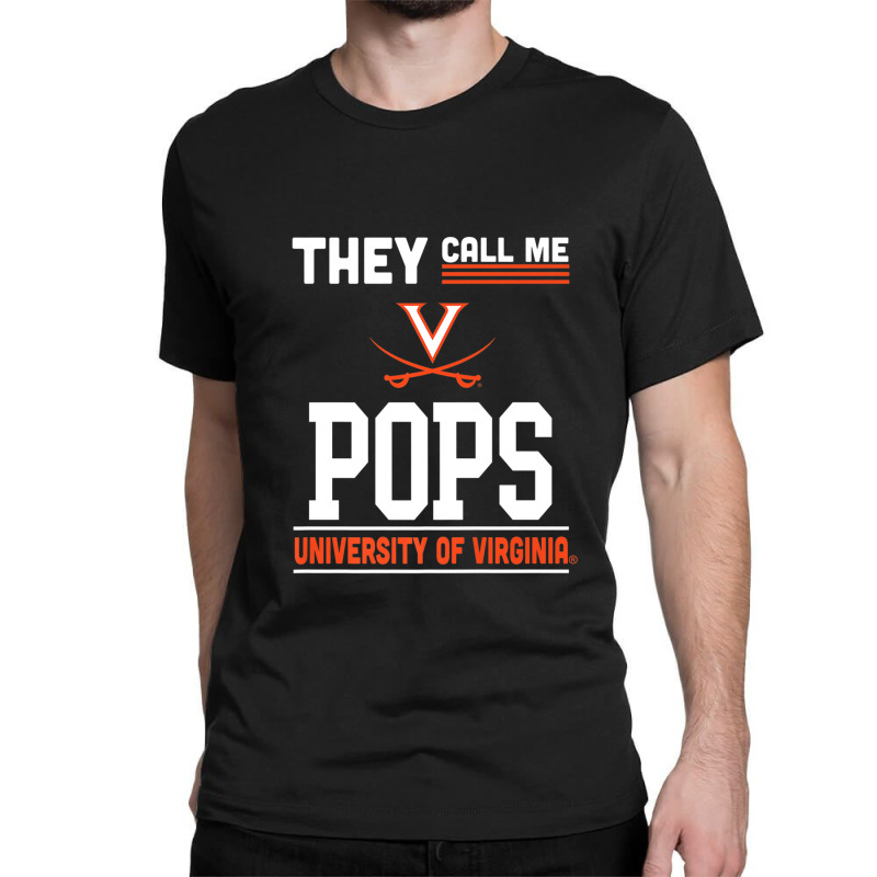 Virginia Cavaliers They Call Me Pops - Apparel Classic T-shirt | Artistshot