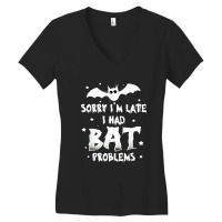 Funny Im Late For Bat Problems Horror Halloween Vampire Bat Women's V-neck T-shirt | Artistshot