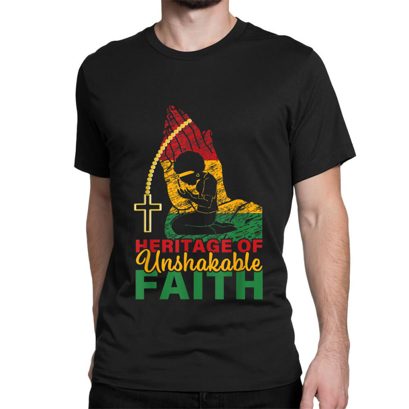 Heritage Of Unshakable Faith Women Black History Month Characters Vide Classic T-shirt by TyrellDesign | Artistshot