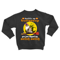 Buckle Up Buttercup Siberian Cat Halloween Toddler Sweatshirt | Artistshot