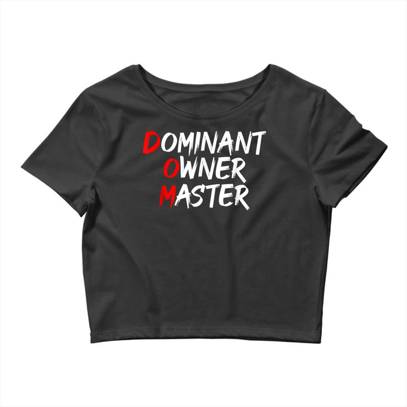 Dominant Owner Master Secret Bdsm Sex Names Gift Crop Top by BurlFinkelstein | Artistshot