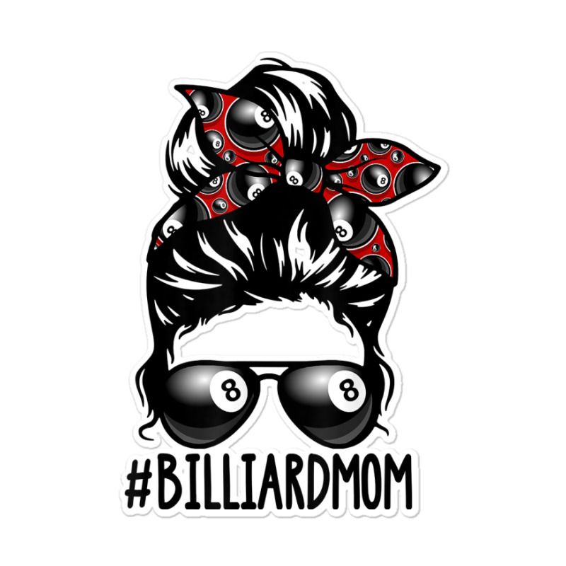 Billiard Ball Mom Billiard Player Bandana Mom Messy Bun Hair Sticker | Artistshot