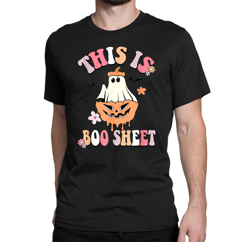 Groovy This Is Boo Sheet Floral Ghost Halloween Costume Classic T-shirt by Newart | Artistshot