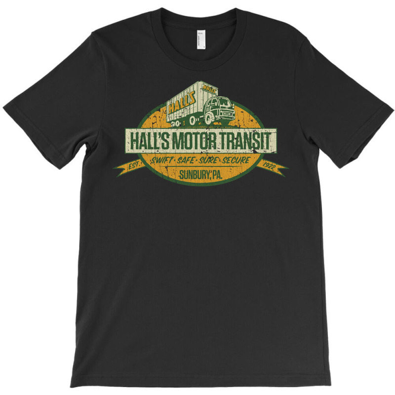 Halls Motor Transit, The Halls Motor Transit, Sunbury, Halls Motor Tra T-shirt | Artistshot