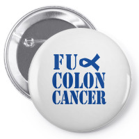 Fuck Colon Cancer Pin-back Button | Artistshot