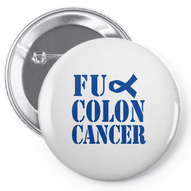 Fuck Colon Cancer Pin-back Button | Artistshot