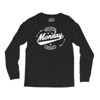 Why Hate Monday Long Sleeve Shirts | Artistshot