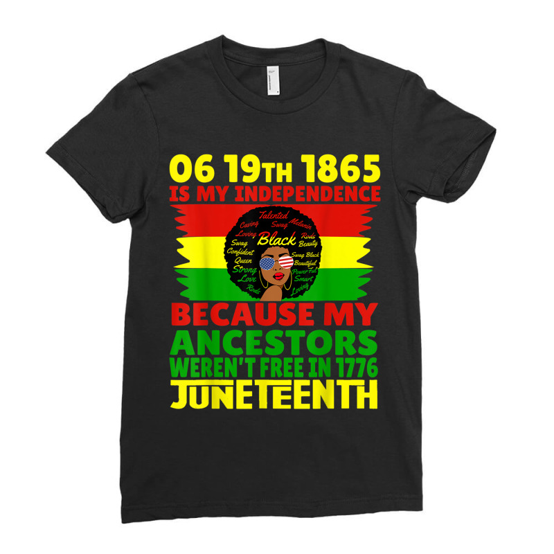 Happy Juneteenth Is My Independence Day Free Black 1865 Characters Vid Ladies Fitted T-Shirt by RoyDesign | Artistshot