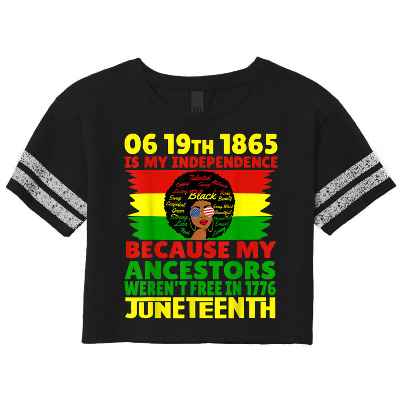 Happy Juneteenth Is My Independence Day Free Black 1865 Characters Vid Scorecard Crop Tee by RoyDesign | Artistshot