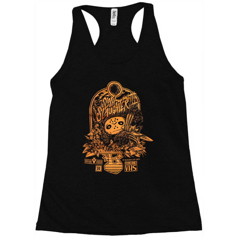 Sloth Slaughter, Sloth Slaughter Vintage, Sloth Slaughter Art, Sloth S Racerback Tank by SHOPQUEEN | Artistshot