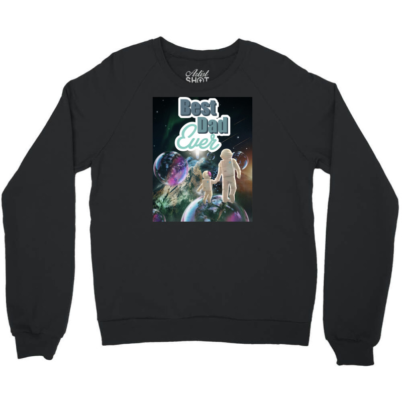 Father Crewneck Sweatshirt by rhafizt | Artistshot