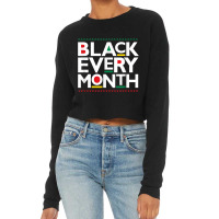 I Am Black Every Month Black History For Boys Girls Painting Cropped Sweater | Artistshot