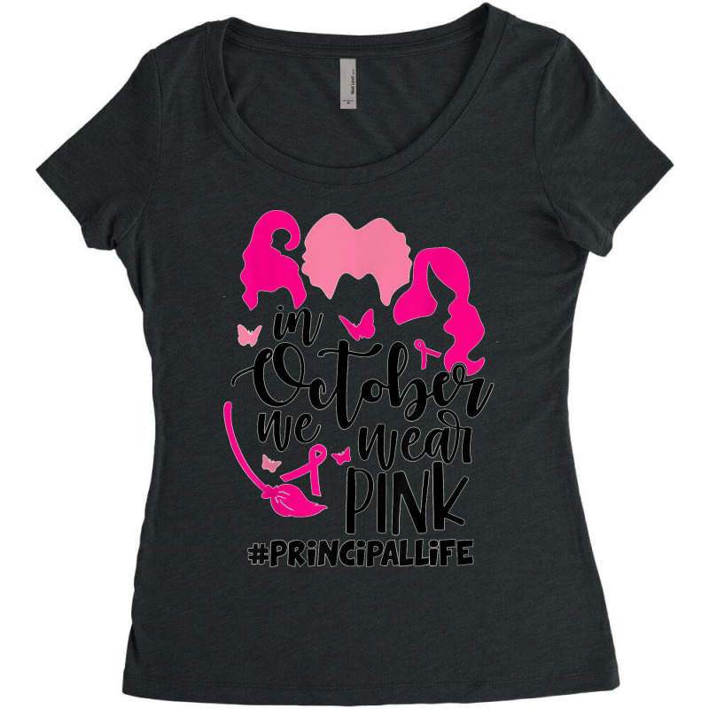 In October We Wear Pink Principal T Shirt Women's Triblend Scoop T-shirt by MilesDanialMayberry | Artistshot