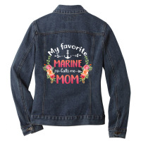 Womens My Favorite Marine Calls Me Mom Flower Military Mother_s Day Ladies Denim Jacket | Artistshot