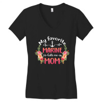 Womens My Favorite Marine Calls Me Mom Flower Military Mother_s Day Women's V-neck T-shirt | Artistshot