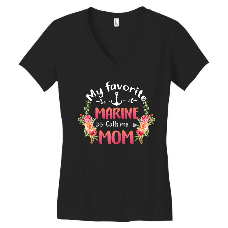 Womens My Favorite Marine Calls Me Mom Flower Military Mother_s Day Women's V-Neck T-Shirt by BessieCarolyn | Artistshot