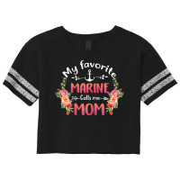 Womens My Favorite Marine Calls Me Mom Flower Military Mother_s Day Scorecard Crop Tee | Artistshot