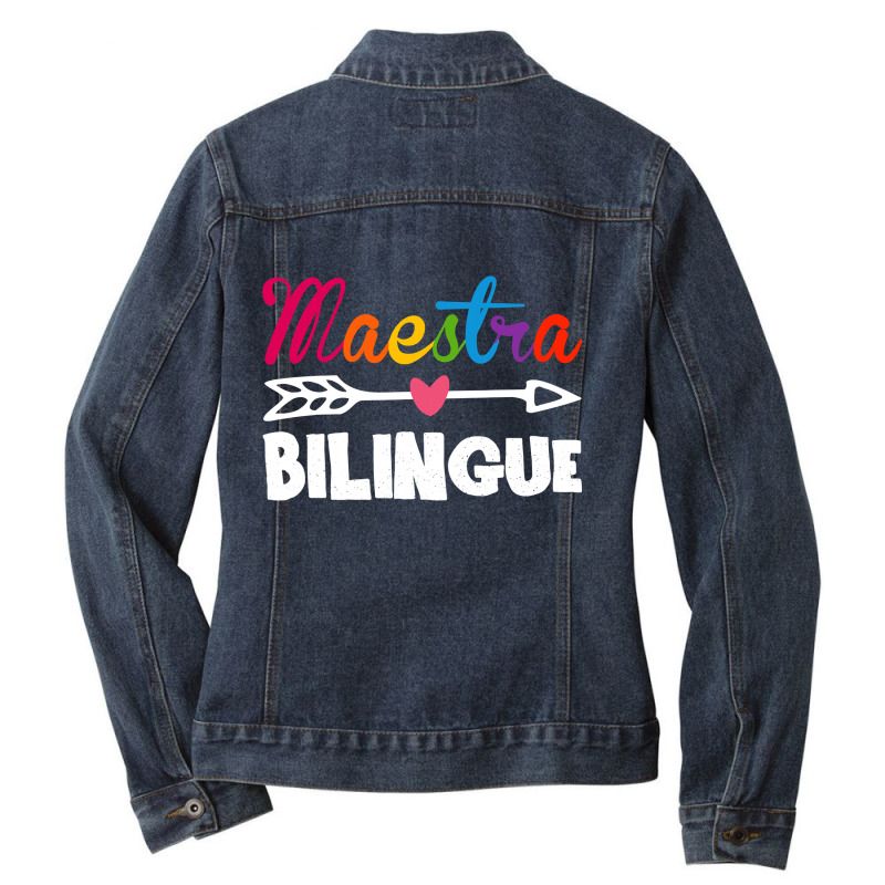 Maestra Bilingue Spanish Teacher Appreciation Gift For Women Ladies Denim Jacket by cm-arts | Artistshot