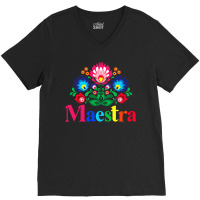 Maestra Proud Spanish Teacher Bilingual Teacher Latina V-neck Tee | Artistshot