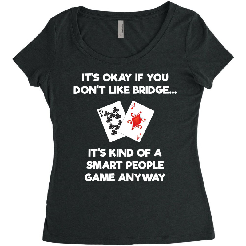 Bridge   Funny Bridge Card Game Smart People Women's Triblend Scoop T-shirt by cm-arts | Artistshot