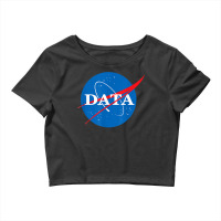 Data Funny Statistics Analyst Space Scientist Engineer Crop Top | Artistshot