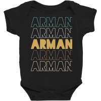 Arman Arman Arman Arman Arman Baby Bodysuit | Artistshot