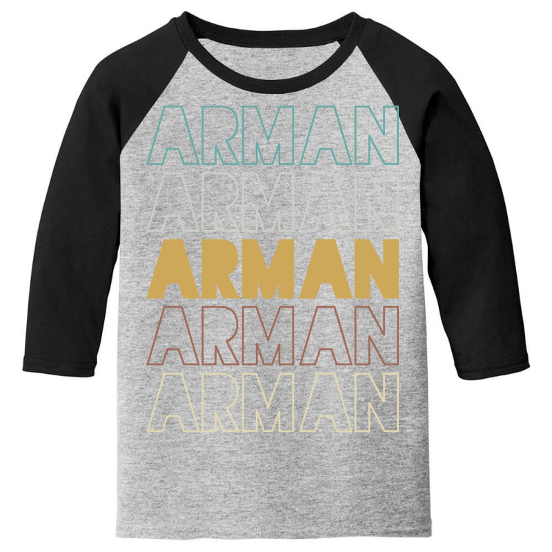 Arman Arman Arman Arman Arman Youth 3/4 Sleeve by Topseller | Artistshot