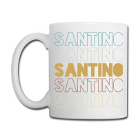 Santino Santino Santino Santino Santino Coffee Mug | Artistshot