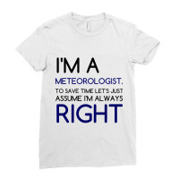 I'm A Meteorologist Ladies Fitted T-shirt | Artistshot