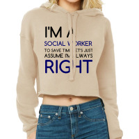 I'm A Social Worker, Save Time Cropped Hoodie | Artistshot