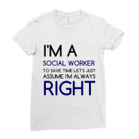 I'm A Social Worker, Save Time Ladies Fitted T-shirt | Artistshot