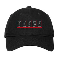 Oh Crap - Periodic Table Of Elements Adjustable Cap | Artistshot