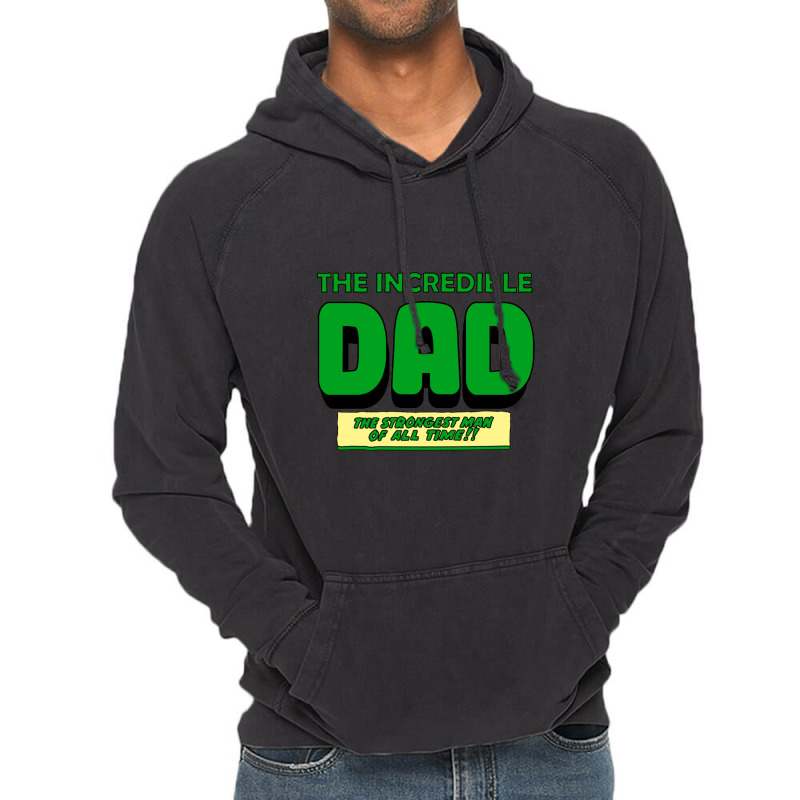 The Incredible Dad Vintage Hoodie by cm-arts | Artistshot