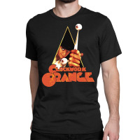 Clockwork Orange, The Clockwork Orange, Clockwork Orange Art, Clockwor Classic T-shirt | Artistshot