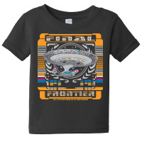 Final Frontier, The Final Frontier, Final Frontier Art, Final Frontier Baby Tee | Artistshot